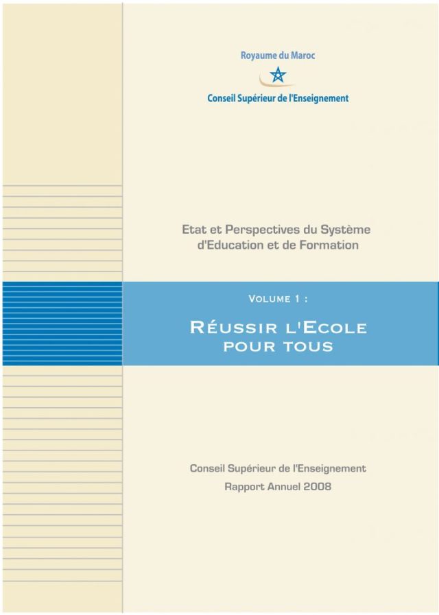 Rapport sur l’état et les perspectives du système d’éducation et de formation au titre de l’année 200 Rapport sur l'état et les perspectives du système d'éducation et de formation au titre de l'année 200