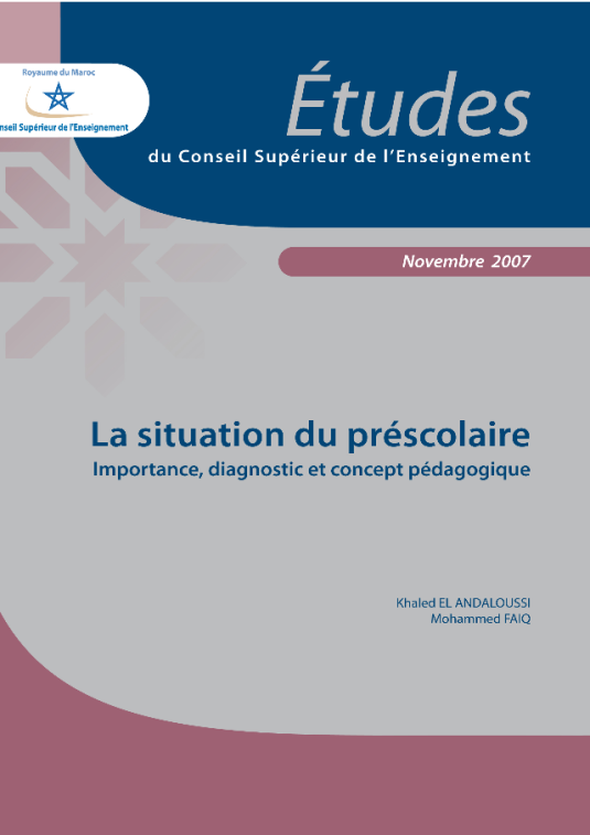 La situation du préscolaire au Maroc : importance, diagnostic et concept pédagogique