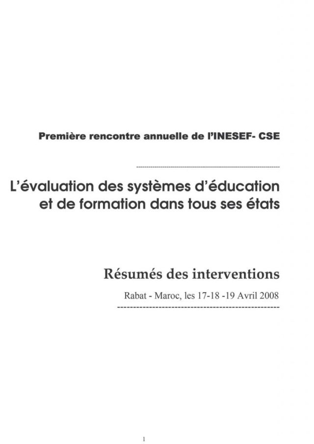Première rencontre nationale : L’évaluation des systèmes d’éducation et de formation dans tous ses états Première rencontre nationale : L’évaluation des systèmes d’éducation et de formation dans tous ses états