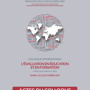 L’évaluation en éducation-formation: approches, enjeux, défis