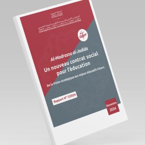 Al-Madrassa al-Jadida Un nouveau contrat social pour l’éducation